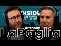 ANTHONY LAPAGLIA Induced Coma Visions Django Rumors Chasing the EGOT Forgiving His Father