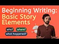 Learn to Write Basic Story Elements