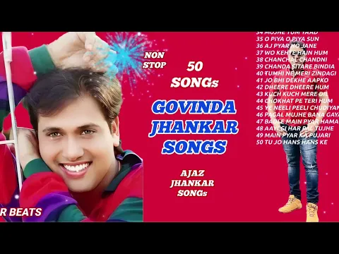 Download MP3 Govinda Jhankar 50 Bollywood  Songs indian govinda songs collection with jhankar beats ajaz jhankar
