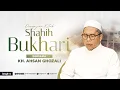 Download Lagu Pengajian Kitab Shahih Bukhori Juz 2 - Ngaji Mingguan I KH. Ahsan Ghozali Ihya'udin