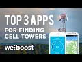 Top 3 Apps For Finding Cell Towers