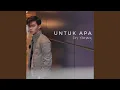 Download Lagu Untuk Apa