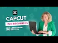 Download Lagu Capcut for Beginners - Desktop Video Editing