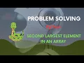 Find the Second Largest Element in an Array - Python Problem-Solving