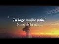 Kabhi Jo Badal Barse (Lyrics)-Arijit Singh