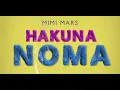 Lagu Mimi mars - hakuna noma (Official music audio)