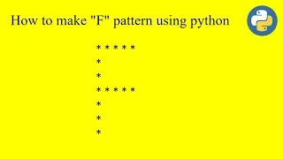 Python Pattern programs Printing F pattern in python
