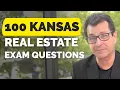Kansas Real Estate Practice Exam 2026 100 Sample Questions Answers Explanations