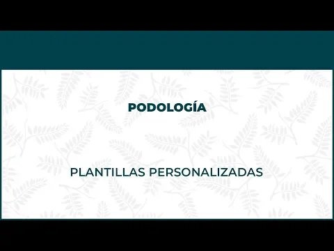 Plantillas Personalizadas. Podología - FisioClinics Madrid