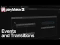 PlayMaker 2 Events and Transitions