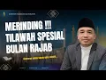 Lagu TILAWATIL QUR'AN MAQRO ISRA' MI'RAJ RAJABAN 
