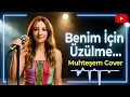 Benim İçin Üzülme | Bergen Muhteşem Cover