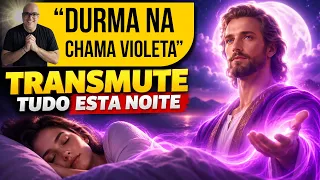 SAINT GERMAIN PARA DORMIR — Uma Noite Para TRANSMUTAR Sua Vida