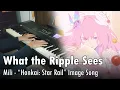 What the Ripple Sees - Mili