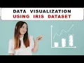 Data Visualization using IRIS Dataset - Python Data Science Project