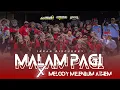 Download Lagu DJ MALAM PAGI x MELODY MILENIUM ANTHEM Viral TikTok Full Pargoy | IRPAN DISCJOKEY | WSB OFFICIAL