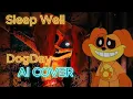 Download Lagu Sleep Well - DogDay AI COVER