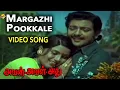 Download Lagu Margazhi Pookkale Video Song | Avan Aval Adhu Tamil Movie Songs | Siva Kumar | Lakshmi | Vega Music