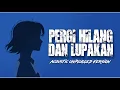 Lagu PERGI HILANG DAN LUPAKAN – Remember of Today | Acoustic Unplugged + Rap Session (SKDP Cover)
