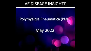 Download VF Disease Insights:  Polymyalgia Rheumatica (PMR) MP3