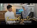 Download Lagu TEMAN SEJATI by Muhajir Lamkaruna Feat Ratna Komala || Music Official Video