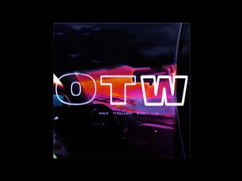 Download MP3 Khalid - OTW Ft. Ty Dolla $ign & 6lack (Audio)