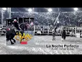 La Noche Perfecta | El Chapo De Sinaloa (En Vivo)