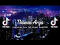Download Lagu DJ TERBARU -THOMAS ARYA - ANDAINYA KAU TAK DAPAT KUMILIKI - VIRAL TIKTOK TERBARU