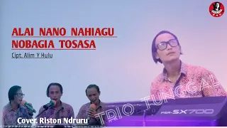 Download ALAI NANO NAHIAGU NOBAGIA TOSASA || Riston Ndruru || Lagu Pop Nias || @bintangniasofficial MP3