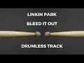 Linkin Park - Bleed It Out (drumless)