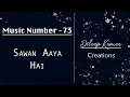 Download Lagu Sawan Aaya Hai | Lyrics Video with English Translation