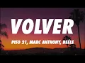 Piso 21, Marc Anthony, Beéle - Volver (Letra/Lyrics)