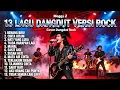Lagu Kompilasi 13 Lagu Dangdut Versi Rock Meggy Z Terbaik Sepanjang Masa | Cover Dangdut Rock 🔥