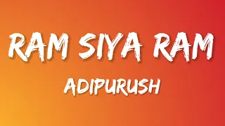 Ram Siya Ram Adipurush