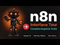 n8n Complete Walkthrough Nodes Triggers Advanced Logic n8n Tutorial for Beginners