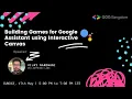 Building Games for Google Assistant using Interactive Canvas