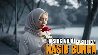 nasib bunga cover musik indiaofficial vidio lipsingby kunci tenang