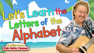 Let S Learn The Letters Of The Alphabet Jack Hartmann 