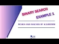 Binary Search Technique Example1 Divide Conquer Lec 32 Design Analysis of Algorithm