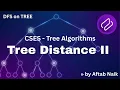 Tree Distances 2 CSES - Tree Algorithms Rerooting DP on Trees by AftabNaik Codehurdle