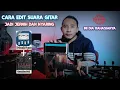 Download Lagu CARA EDIT GITAR DI HP ANDROID AGAR SUARANYA NYARING DAN MELEBAR | N-TRACK 9