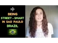 SAFETY IN BRAZIL