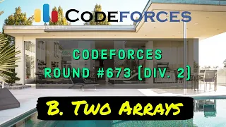 B Two Arrays Codeforces Round Div 2 Editorial Solution in Hindi sKSama Subscribe