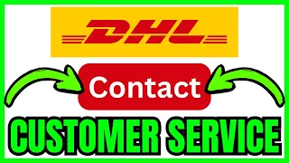 How To CONTACT DHL Customer Service QUICK EASY 2026