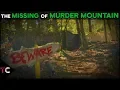 The Missing of Murder Mountain Humboldt County