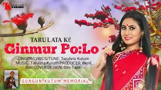ginmur po lo tarulata kutum new mising song 2020