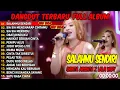 Download Lagu SALAHMU SENDIRI DUET MAUT VIRAL SHINTA ARSINTA X LALA WIDY  FULL ALBUM DANGDUT  TERBARU 2025