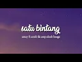 Download Lagu SATU BINTANG - UMAY FT ANTIK \u0026 AMP ALOSH BEAGE || VIDEO LIRIK