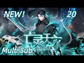 Download Lagu ❗New【Multi Sub】☠ Necrotic Cataclysm: Million-Bone Tide EP 20 #anime #animation