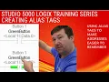 Studio 5000 Alias Tags How to use them to make addressing easier
